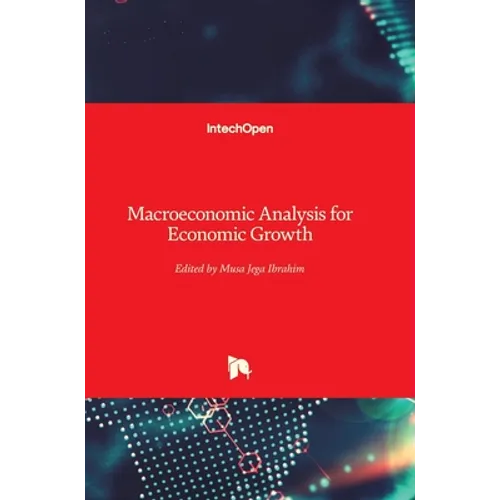 Macroeconomic Analysis for Economic Growth