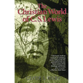 The Christian World of C.S. Lewis,