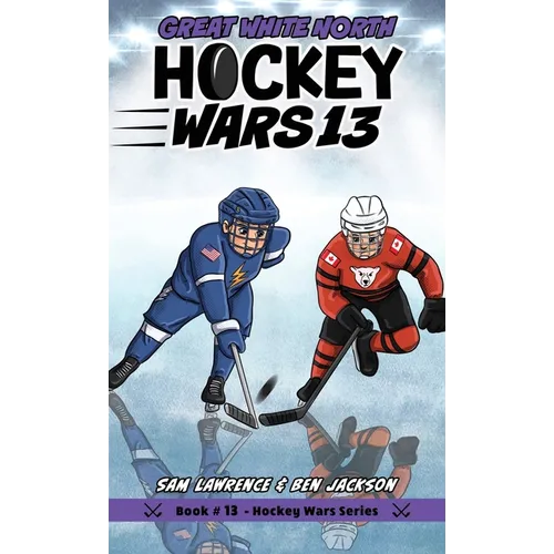 Hockey Wars 13: Great White North