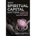 Why Spiritual Capital Matters