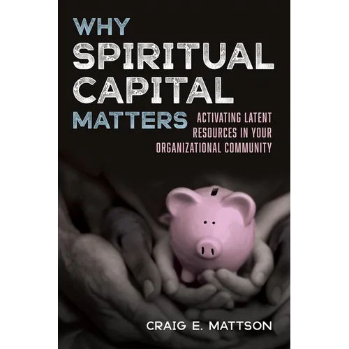 Why Spiritual Capital Matters