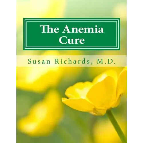 The Anemia Cure