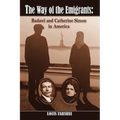The Way of the Emigrants: Badawi and Catherine Simon in America