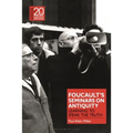 Foucault's Seminars on Antiquity: Learning to Speak the Truth