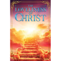 The Loveliness of Christ