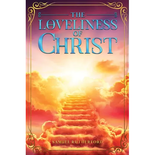 The Loveliness of Christ