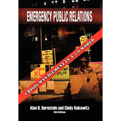 Emergency Public Relations: Crisis Management in a 3.0 World