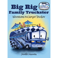Big Rig Family Truckster: Adventures in Camper Truckin'
