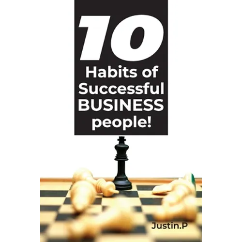 10 Habits of successful BUSINESS people!