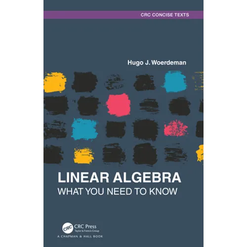 Linear Algebra: What You Need to Know