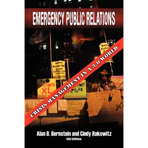 Emergency Public Relations: Crisis Management in a 3.0 World