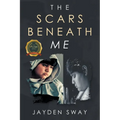 The Scars Beneath Me