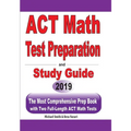 ACT Math Test Preparation and study guide: The Most Comprehensive Prep Book with Two Full-Length ACT Math Tests