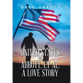 The United States Vs. Abbott, Et Al. a Love Story
