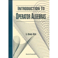 Introduction to Operator Algebras