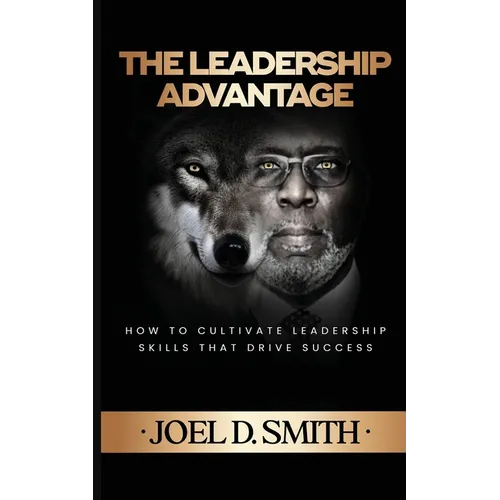 The Leadership Advantage