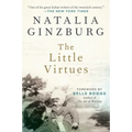 The Little Virtues: Essays