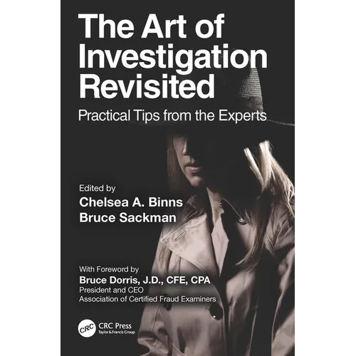 The Art of Investigation Revisited: Practical Tips from the Experts
