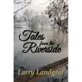Tales from the Riverside