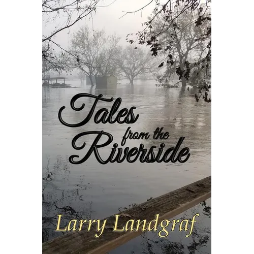 Tales from the Riverside