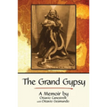 The Grand Gypsy: A Memoir