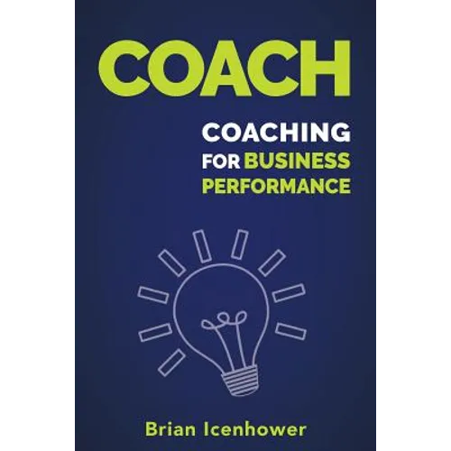 Coach: Coaching for Business Performance