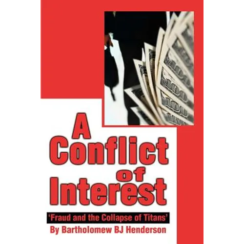 A Conflict of Interest: 'Fraud and the Collapse of Titans'