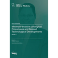 Minimally Invasive Urological Procedures and Related Technological Developments: Series 2