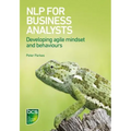 NLP for Business Analysts: Developing agile mindset and behaviours