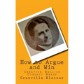 How to Argue and Win: Creative English Classic Reads
