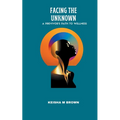 Facing the Unknown A Previvor's Path to Wellness