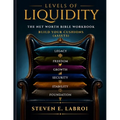 Levels of Liquidity: The Networth Bible Workbook - Build Your Cushions