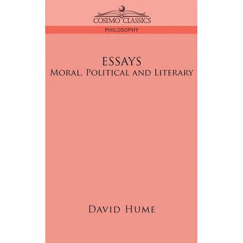 Essays: Moral, Political and Literary