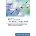 The Medicine of Homeopathic Hybrids