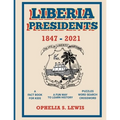 Liberia Presidents: 1847-2021