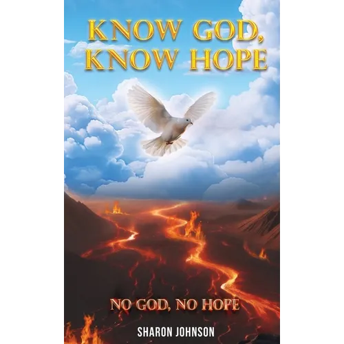 Know God, Know Hope: No God No Hope