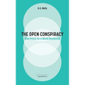 The Open Conspiracy: Blue Prints for a World Revolution
