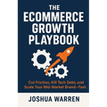 The Ecommerce Growth Playbook: Cut Friction, Kill Tech Debt, and Scale Your Mid-Market Brand-Fast