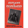 Outlaws & Desperados: A New Mexico Federal Writers' Project Book