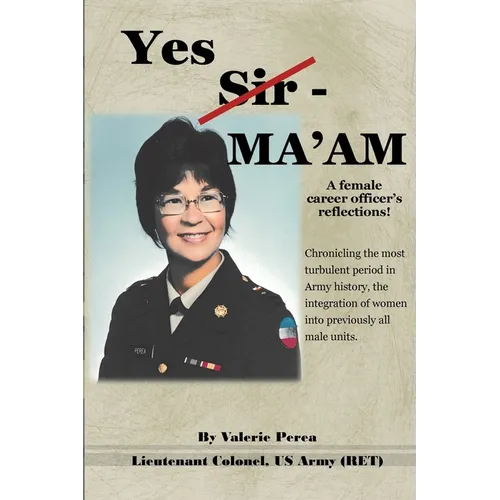 Yes Sir - MA'AM: A female career officer's reflections!