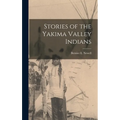 Stories of the Yakima Valley Indians