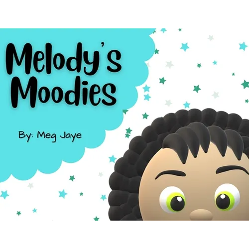 Melody's Moodies