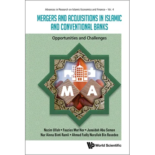 Mergers and Acquisitions in Islamic and Conventional Banks