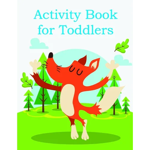 Activity Book for Toddlers: Funny animal picture books for 2 year olds
