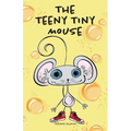 The Teeny Tiny Mouse