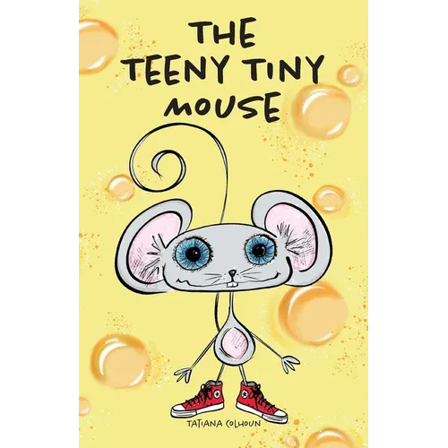 The Teeny Tiny Mouse