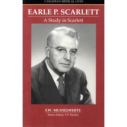 Study in Scarlett: The Story of Earle P Scarlett