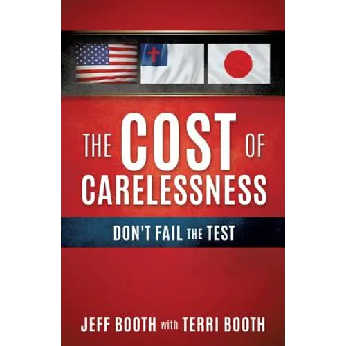 The Cost Of Carelessness