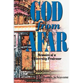 God from Afar: Memoirs of a University Professor