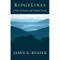 RidgeLines: A View of Nature and Human Nature